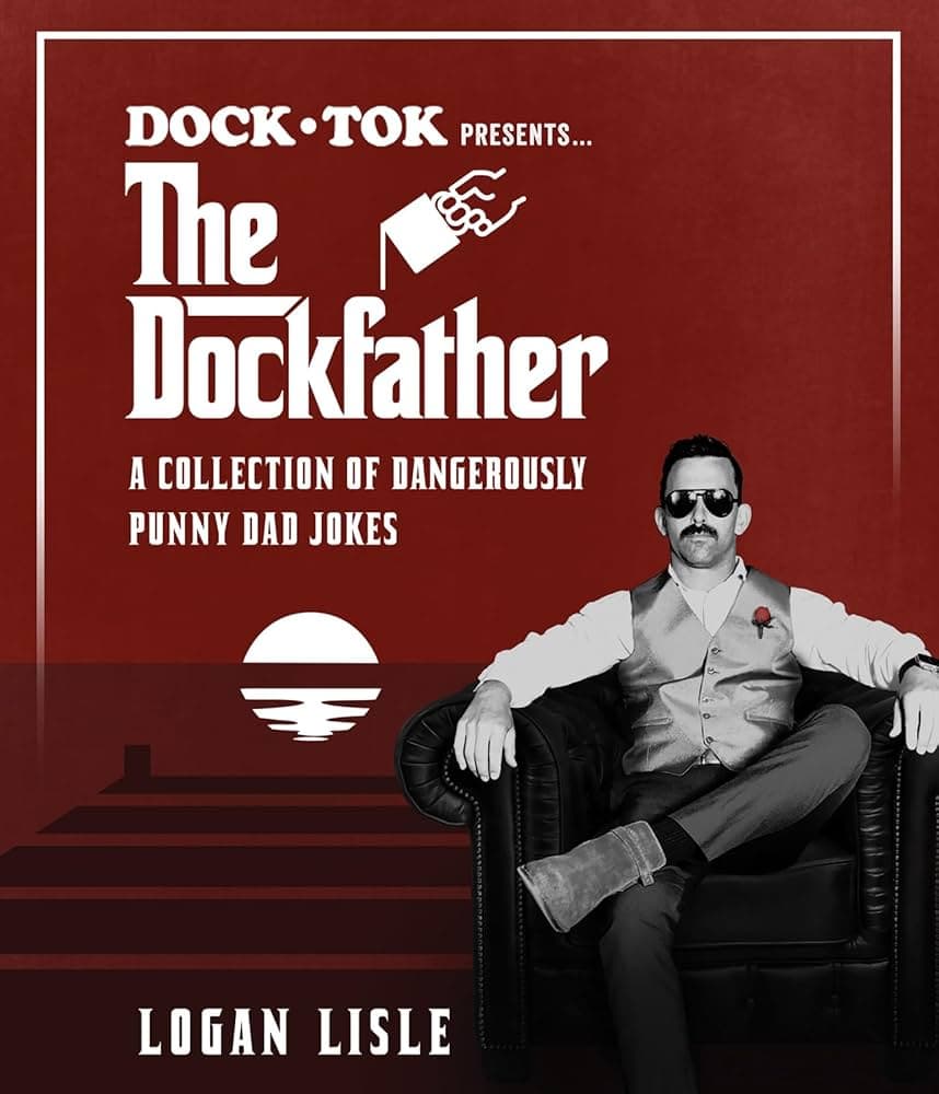 The Dockfather — Logan Lisle's bestselling collection of dad jokes